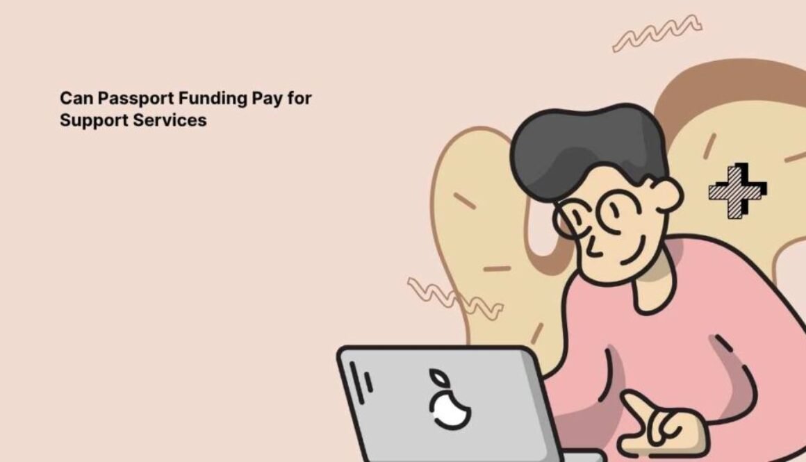 Can Passport Funding Pay for Support Services