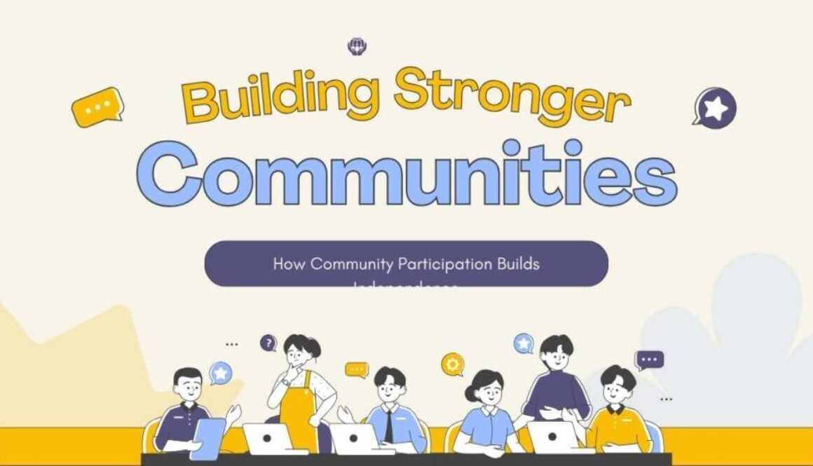 How Community Participation Builds Independence